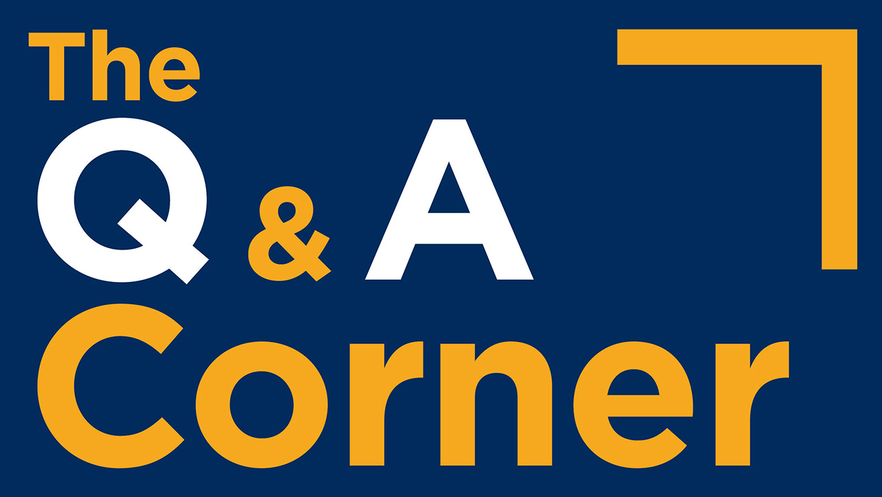 The Q & A Corner
