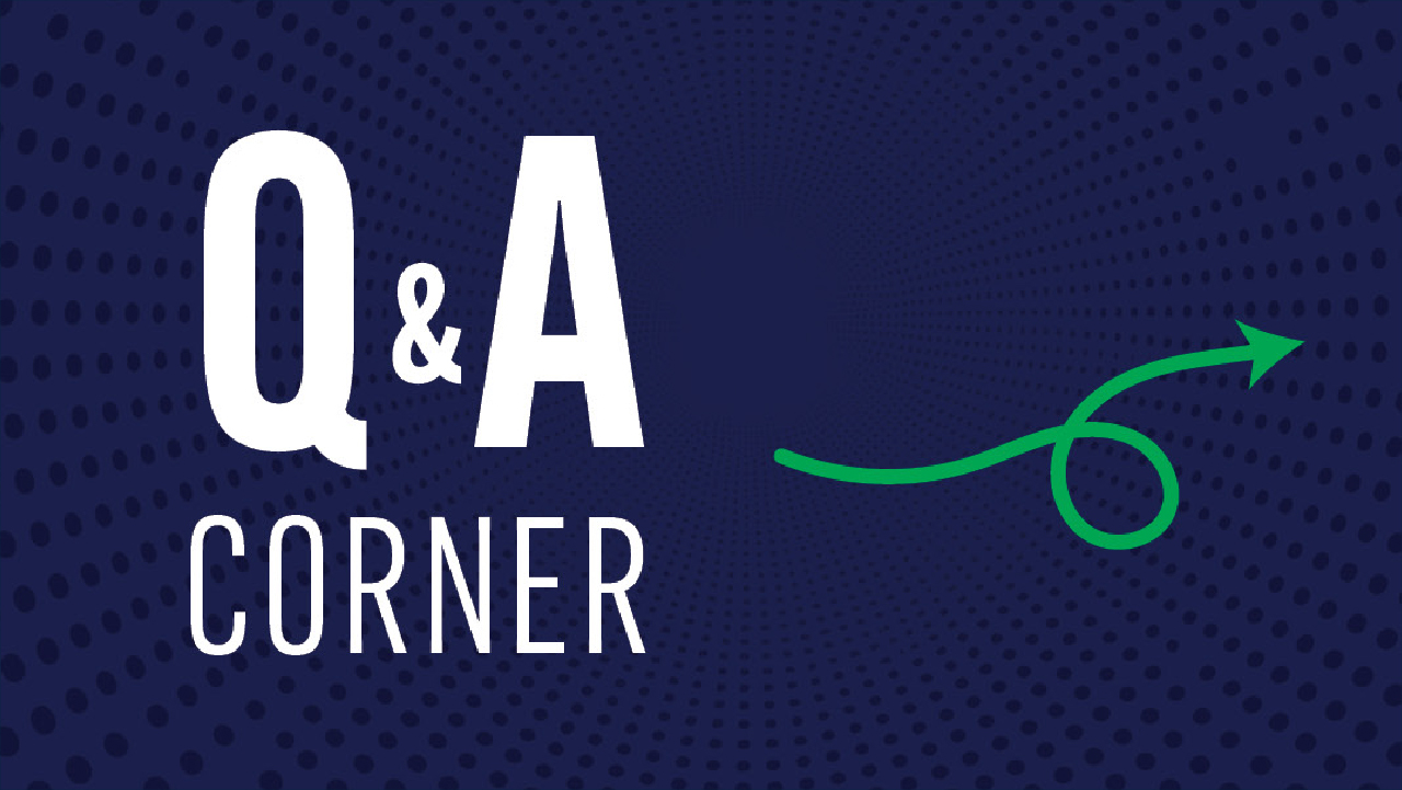 The Q & A Corner